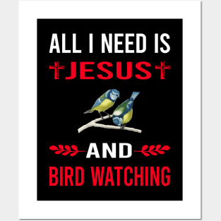 I Need Jesus And Bird Watching Birds Birdwatching Birdwatcher Ornithology Birding Posters and Art